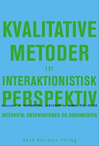 Kvalitative metoder i et interaktionistisk perspektiv