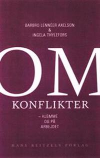 Om konflikter - hjemme og på arbejdet