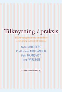 Tilknytning i praksis