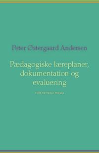 Pædagogiske læreplaner, dokumentation og evaluering