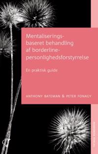 Mentaliseringsbaseret behandling af borderline-personlighedsforstyrrelse