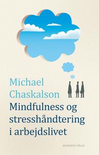 Mindfulness og stresshåndtering i arbejdslivet
