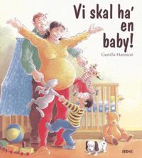 Vi skal ha' en baby!