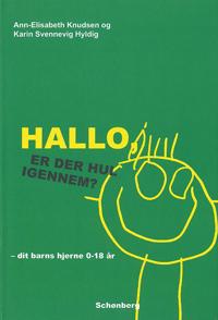 Hallo - er der hul igennem?