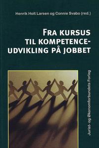 Fra kursus til kompetenceudvikling på jobbet