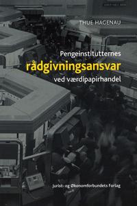 Pengeinstitutternes rådgivningsansvar ved værdipapirhandel