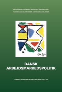 Dansk Arbejdsmarkedspolitik