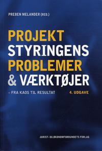 Projektstyringens problemer og værktøjer