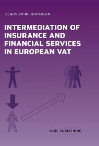 Intermediation of Insurance and Financial Service in European VAT