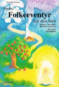 Fortæl folkeeventyr for dine børn