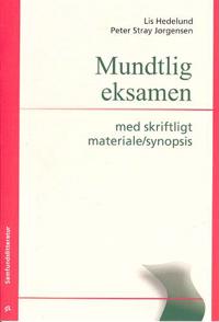 Mundtlig eksamen med skriftligt materiale/synopsis