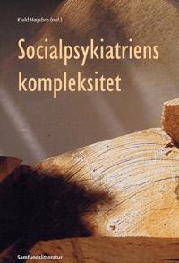 Socialpsykiatriens kompleksitet