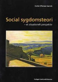 Social sygdomsteori; et situationelt perspektiv