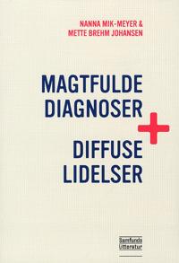 Magtfulde diagnoser og diffuse lidelser