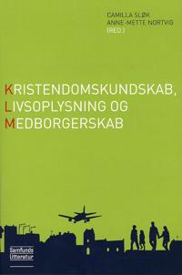 Kristendomskundskab, livsoplysning og medborgerskab