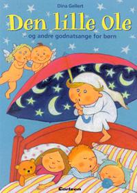 Den lille Ole - og andre godnatsange for børn