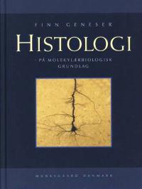 Histologi - på molekylærbiologisk grundlag
