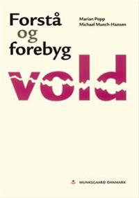 Forstå og forebyg vold