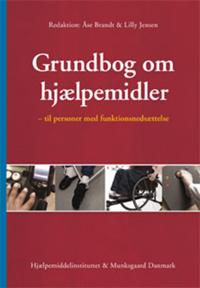 Grundbog om hjælpemidler - til personer med funktionsnedsættelse