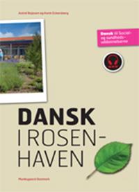 Dansk i rosenhaven
