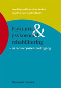Psykiatrisk & psykosocial rehabilitering