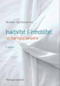 Inaktivitet og immobilitet - i et tværfagligt perspektiv