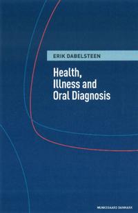 Health, illness and oral diagnosis