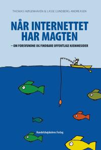 Når internettet har magten