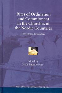 Rites of Ordination and Commitment in the Churches of the Nordic Countries: Theology and Terminology