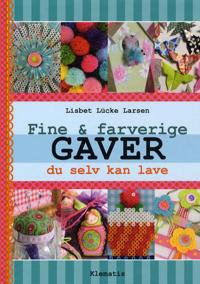 Fine & farverige gaver du selv kan lave