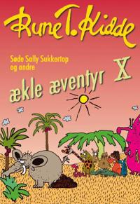 Søde Sally Sukkertop og andre ækle æventyr