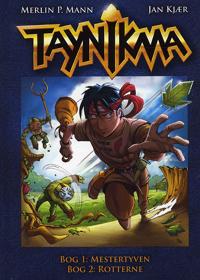 Taynikma-Mestertyven-Rotterne