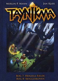 Taynikma-Henzels fælde-Skyggeskoven