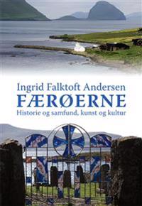 Færøerne - historie og samfund, kunst og kultur