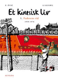 Et kinesisk liv-Faderens tid