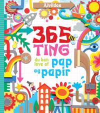 Alvildas 365 ting du kan lave af pap og papir