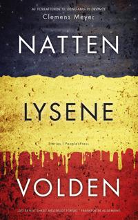 Natten, Lysene, Volden