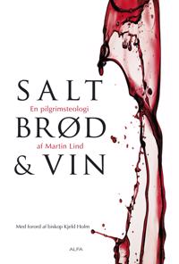 Salt brød & vin