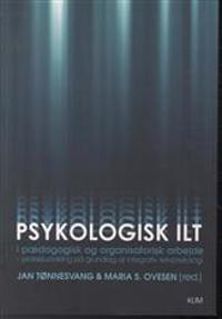 Psykologisk ilt i pædagogisk og organisatorisk arbejde