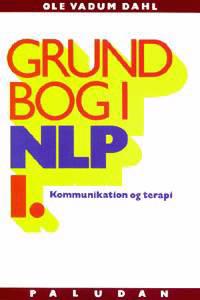 Grundbog i NLP kommunikation og terapi-Personlighedens sprog