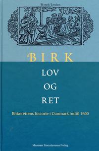 Birk, lov og ret