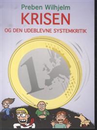 Krisen og den udeblevne systemkritik