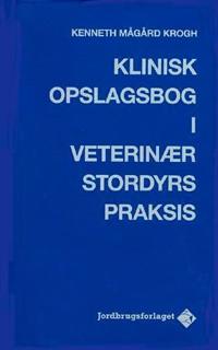 Klinisk opslagsbog i veterinær stordyrspraksis