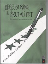 Begejstring & brutalitet