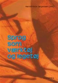 Sprog som værktøj og legetøj