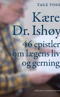 Kære Dr. Ishøy