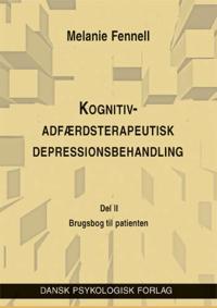 Kognitiv-adfærdsterapeutisk depressionsbehandling-En brugsbog til patienten