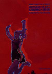 Selvværd og nye færdigheder - manual til terapeuten