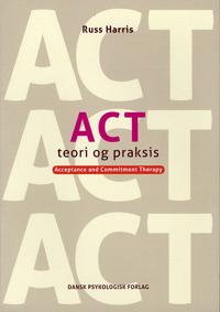 ACT teori og praksis