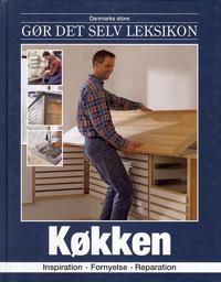 Danmarks store gør det selv leksikon-Køkken